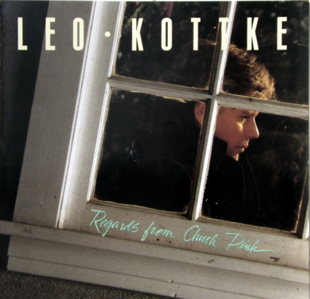 Leo Kottke - Regards from chuck pink. CD